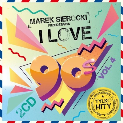 I LOVE 90's vol.4 Marek Sierocki Przedstawia 2CD