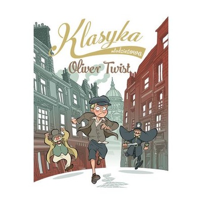 Klasyka młodzieżowa - Oliver Twist