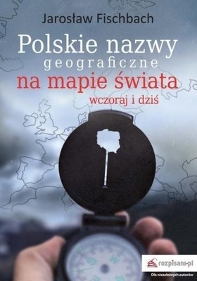 Polskie nazwy geograficzne na mapie świata