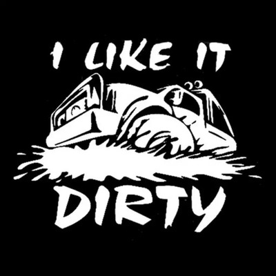 I LIKE IT DIRTY 4X4 OFF ROAD NAKLEJKA STICKER