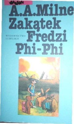 Zakątek Fredzi Phi-Phi - A.A. Milne