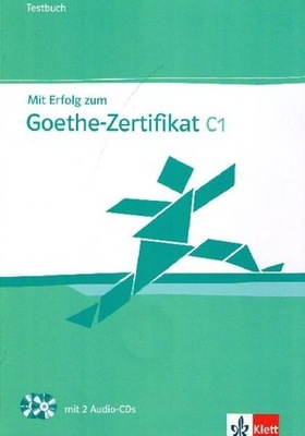 Mit Erfolg zum Goethe-Zertifikat C1 Testbuch +2 CD TESTY UŻYWANE