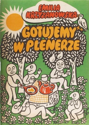 GOTUJEMY W PLENERZE, Emilia Krzyżanowska