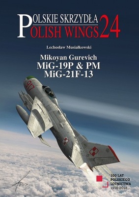 Polish Wings No. 24 - Mikoyan Gurevich MiG-19P