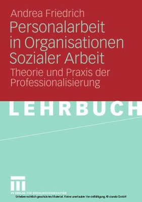 Personalarbeit in Organisationen Sozialer Arbeit