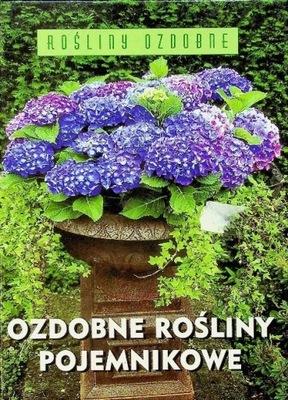 Ozdobne rośliny pojemnikowe