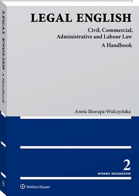 LEGAL ENGLISH. CIVIL, COMMERCIAL, ADMINISTRATIVE AND LABOUR LAW.A HANDBOOK