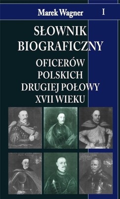 Słownik biograficzny oficerów pol. II poł.