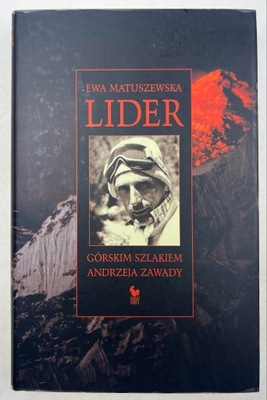 Lider Górskim szlakiem Andrzeja Zawady Matuszewska Ewa