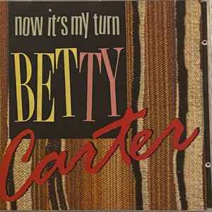CD BETTY CARTER - Now It’s My Turn