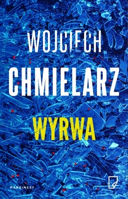 Wyrwa Wojciech Chmielarz | Książka