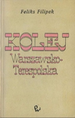 Kolej Warszawsko - Terespolska