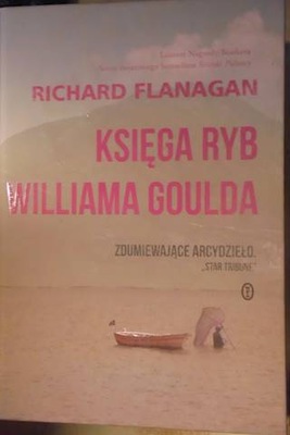 Księga ryb Williama Goulda - Richard Flanagan