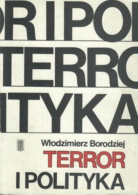 Borodziej - TERROR I POLITYKA