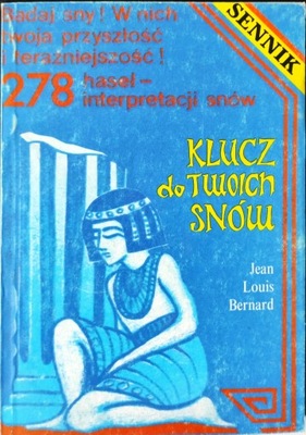 Klucz do twoich snów Jean Louis Bernard