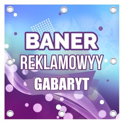 BANER REKLAMOWY GABARYT