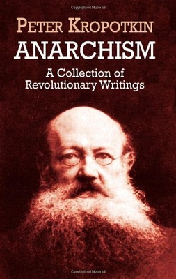 Anarchism Kropotkin