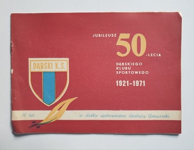 PROGRAM DĄBSKI KRAKÓW 50-LECIE 1921-1971