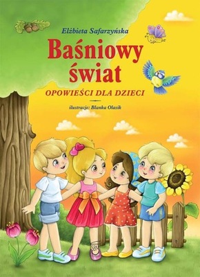 Baśniowy świat. Opowieści dla dzieci - ebook