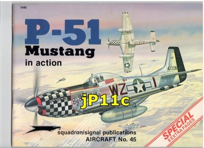 P-51 Mustang in action - Squadron/Signal