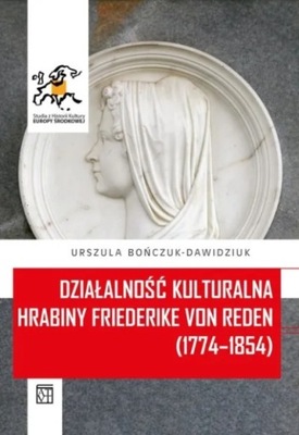 Działalność Kulturalna Hrabiny Friederike