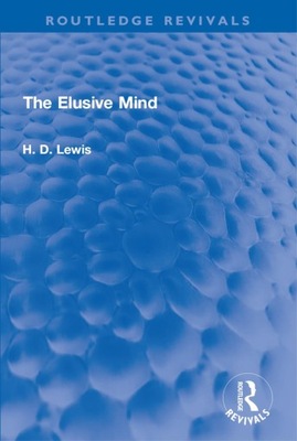 Elusive Mind - Lewis, H. D.