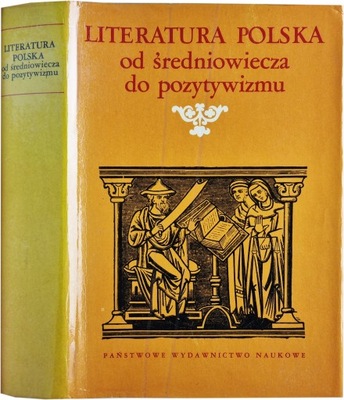 Literatura Polska od średniowiecza do pozytywizmu
