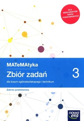 MATeMAtyka 3 Zbiór zadań Zakres podstawowy