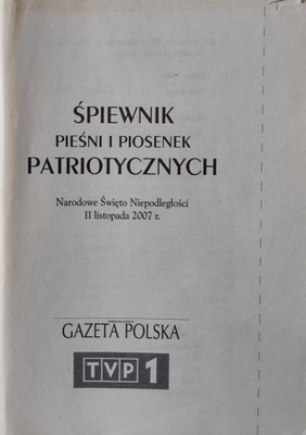 Śpiewnik pieśni i piosenek patriotyczny