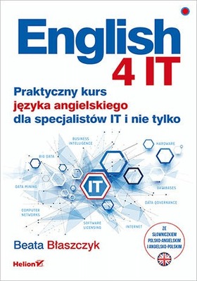 English 4 IT Praktyczny kurs języka angielskiego