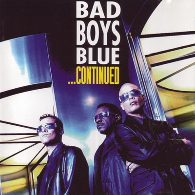 BAD BOYS BLUE - continued [1999] _CD