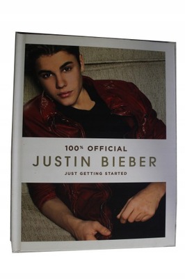 Justin Bieber - Just Getting Started 100% Official