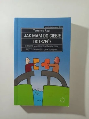 Jak mam do ciebie dotrzeć? Terrence Real