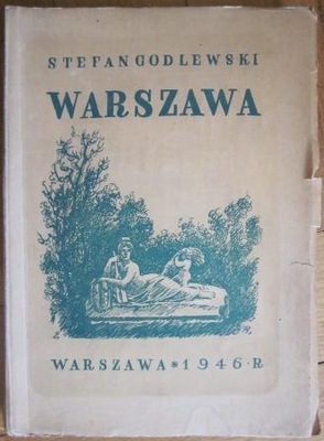 Warszawa, Stefan Godlewski