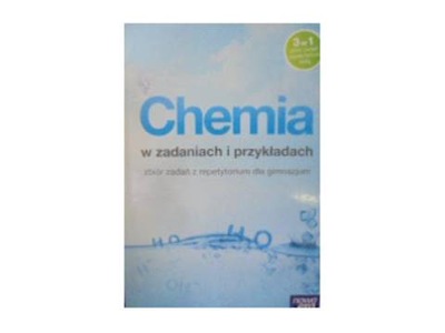 Chemia w zadaniach i przykładach dla gimnazjum