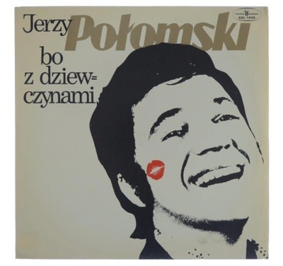 Jerzy Połomski - Bo Z Dziewczynami 1975