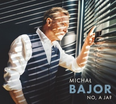 [LP] MICHAŁ BAJOR - NO, A JA? (folia)