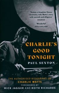 CHARLIE'S GOOD TONIGHT PAUL SEXTON