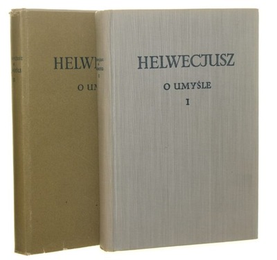 O umyśle t. I-II Helwecjusz [Claude Adrien Helveti