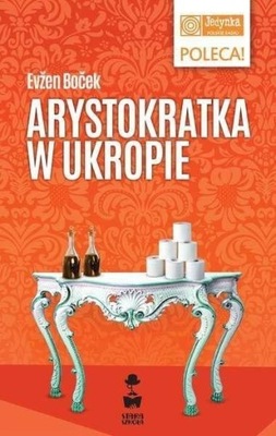 ARYSTOKRATKA W UKROPIE, EVZEN BOCEK