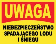 Tablica UWAGA SPADAJĄCY LÓD I ŚNIEG TB-45 KRUSZYNA