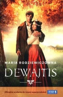 Maria Rodziewiczówna - Dewajtis