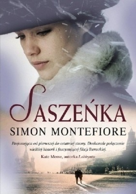 Simon Sebag Montefiore - Saszeńka