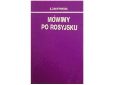 Mówimy po rosyjsku - S.Chawronina