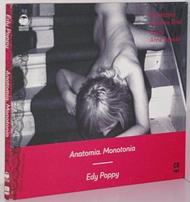 ANATOMIA, MONOTONIA Edy Poppy