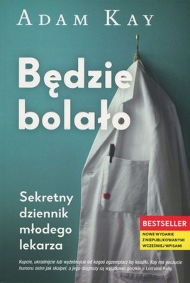 Będzie bolało Adam Kay