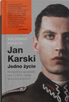 JAN KARSKI JEDNO ŻYCIE WALDEMAR PIASECKI