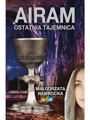 Airam Ostatnia tajemnica Powieść antymagiczna 4