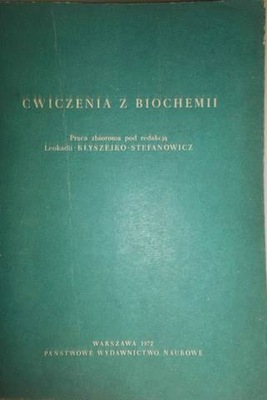 Ćwiczenia z biochemii - Praca zbiorowa