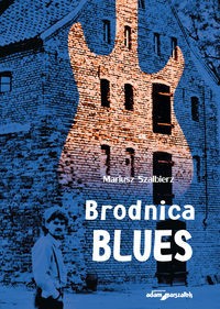 BRODNICA BLUES MARIUSZ SZALBIERZ